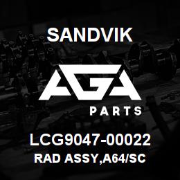 LCG9047-00022 Sandvik RAD ASSY,A64/SC | AGA Parts