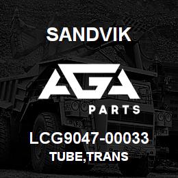 LCG9047-00033 Sandvik TUBE,TRANS | AGA Parts