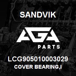 LCG905010003029 Sandvik COVER BEARING,I | AGA Parts