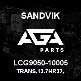 LCG9050-10005 Sandvik TRANS,13.7HR32, | AGA Parts