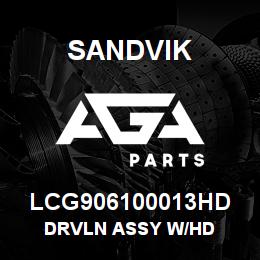 LCG906100013HD Sandvik DRVLN ASSY W/HD | AGA Parts