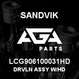 LCG906100031HD Sandvik DRVLN ASSY W/HD | AGA Parts