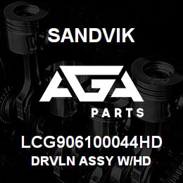 LCG906100044HD Sandvik DRVLN ASSY W/HD | AGA Parts
