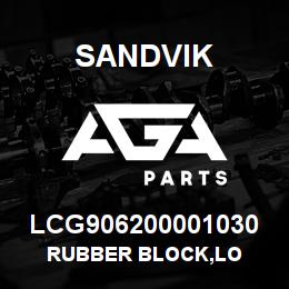LCG906200001030 Sandvik RUBBER BLOCK,LO | AGA Parts