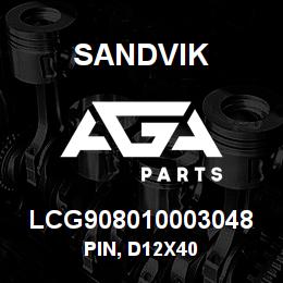LCG908010003048 Sandvik PIN, D12X40 | AGA Parts