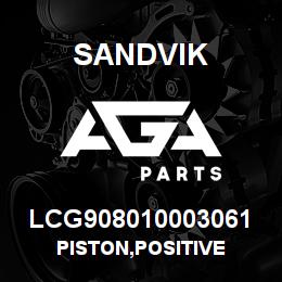 LCG908010003061 Sandvik PISTON,POSITIVE | AGA Parts