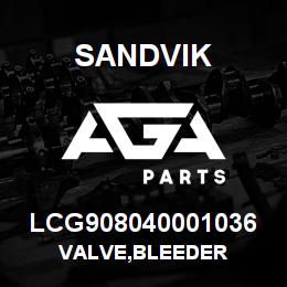 LCG908040001036 Sandvik VALVE,BLEEDER | AGA Parts