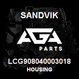 LCG908040003018 Sandvik HOUSING | AGA Parts