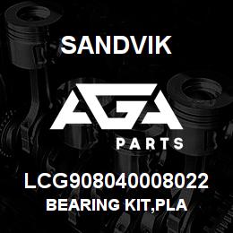 LCG908040008022 Sandvik BEARING KIT,PLA | AGA Parts