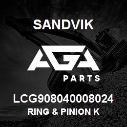 LCG908040008024 Sandvik RING & PINION K | AGA Parts