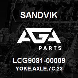 LCG9081-00009 Sandvik YOKE,AXLE,7C,23 | AGA Parts