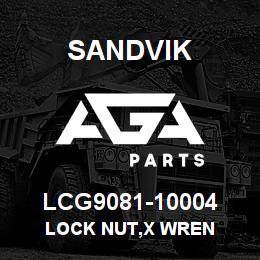 LCG9081-10004 Sandvik LOCK NUT,X WREN | AGA Parts