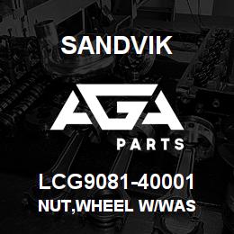LCG9081-40001 Sandvik NUT,WHEEL W/WAS | AGA Parts