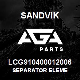 LCG910400012006 Sandvik SEPARATOR ELEME | AGA Parts