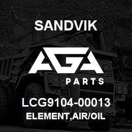 LCG9104-00013 Sandvik ELEMENT,AIR/OIL | AGA Parts