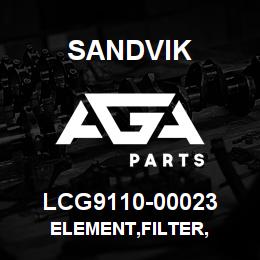 LCG9110-00023 Sandvik ELEMENT,FILTER, | AGA Parts