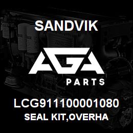 LCG911100001080 Sandvik SEAL KIT,OVERHA | AGA Parts