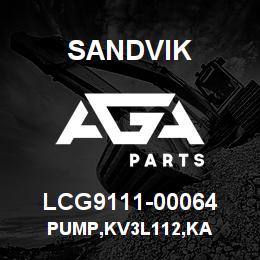 LCG9111-00064 Sandvik PUMP,KV3L112,KA | AGA Parts