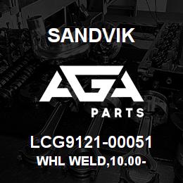 LCG9121-00051 Sandvik WHL WELD,10.00- | AGA Parts
