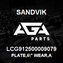 LCG912500009079 Sandvik PLATE,6" WEAR,A | AGA Parts