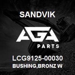 LCG9125-00030 Sandvik BUSHING,BRONZ W | AGA Parts