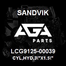 LCG9125-00039 Sandvik CYL,HYD,3"X1.5" | AGA Parts