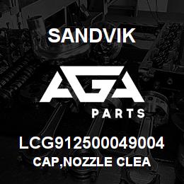 LCG912500049004 Sandvik CAP,NOZZLE CLEA | AGA Parts