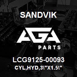 LCG9125-00093 Sandvik CYL,HYD,3"X1.5" | AGA Parts