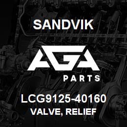 LCG9125-40160 Sandvik VALVE, RELIEF | AGA Parts