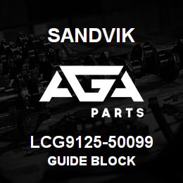 LCG9125-50099 Sandvik GUIDE BLOCK | AGA Parts