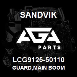 LCG9125-50110 Sandvik GUARD,MAIN BOOM | AGA Parts