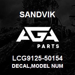 LCG9125-50154 Sandvik DECAL,MODEL NUM | AGA Parts