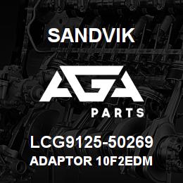 LCG9125-50269 Sandvik ADAPTOR 10F2EDM | AGA Parts