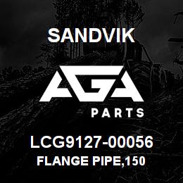LCG9127-00056 Sandvik FLANGE PIPE,150 | AGA Parts