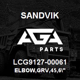 LCG9127-00061 Sandvik ELBOW,GRV,45,6" | AGA Parts