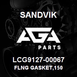 LCG9127-00067 Sandvik FLNG GASKET,150 | AGA Parts