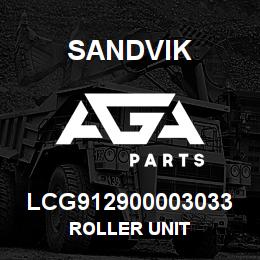 LCG912900003033 Sandvik ROLLER UNIT | AGA Parts