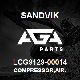 LCG9129-00014 Sandvik COMPRESSOR,AIR, | AGA Parts