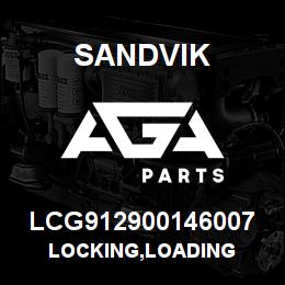 LCG912900146007 Sandvik LOCKING,LOADING | AGA Parts