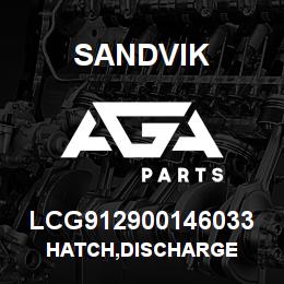 LCG912900146033 Sandvik HATCH,DISCHARGE | AGA Parts
