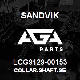 LCG9129-00153 Sandvik COLLAR,SHAFT,SE | AGA Parts