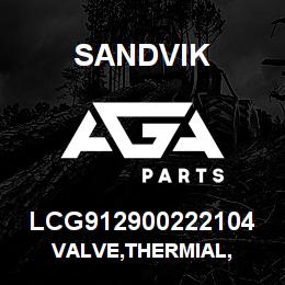 LCG912900222104 Sandvik VALVE,THERMIAL, | AGA Parts