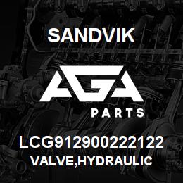 LCG912900222122 Sandvik VALVE,HYDRAULIC | AGA Parts