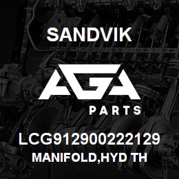 LCG912900222129 Sandvik MANIFOLD,HYD TH | AGA Parts