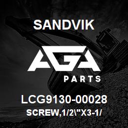 LCG9130-00028 Sandvik SCREW,1/2"X3-1/ | AGA Parts