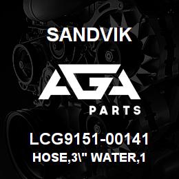 LCG9151-00141 Sandvik HOSE,3" WATER,1 | AGA Parts