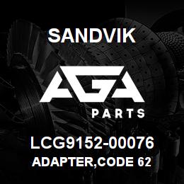 LCG9152-00076 Sandvik ADAPTER,CODE 62 | AGA Parts