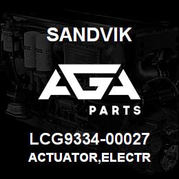 LCG9334-00027 Sandvik ACTUATOR,ELECTR | AGA Parts