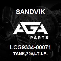 LCG9334-00071 Sandvik TANK,20#,LT-LP- | AGA Parts
