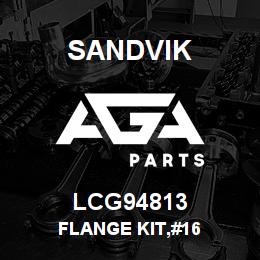 LCG94813 Sandvik FLANGE KIT,#16 | AGA Parts